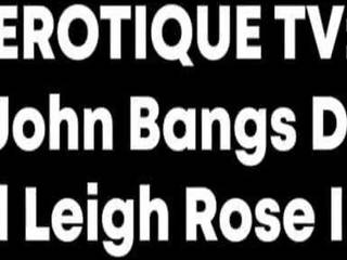 Erotique tv - eric john bangs dallas talyp leigh rose in